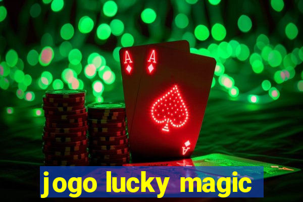 jogo lucky magic